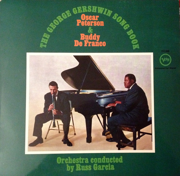 Oscar Peterson & Buddy De Franco* - The George Gershwin Song Book (LP, Album)