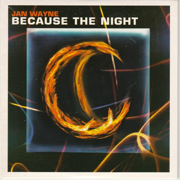 Jan Wayne - Because The Night (CD, Single)
