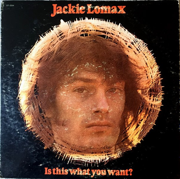 Jackie Lomax - Is This What You Want? (LP, Album, LA )