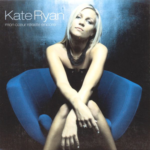 Kate Ryan - Mon Cœur Résiste Encore (CD, Single)