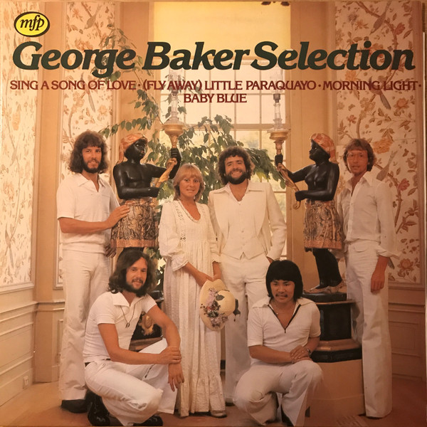 George Baker Selection - Sing A Song Of Love (LP, Comp)