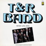 T&R Band*, Peter Lipa - Live At The Limmatquai '82 - Jazz Club, Zurich / Switzerland (LP)
