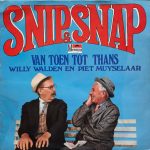 Snip & Snap - Van Toen Tot Thans (LP, Album)