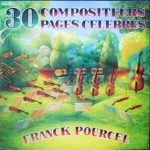 Franck Pourcel, Franck Pourcel Et Son Grand Orchestre, London Symphony Orchestra - 30 Compositeurs 30 Pages Célèbres (3xLP, Comp + Box)