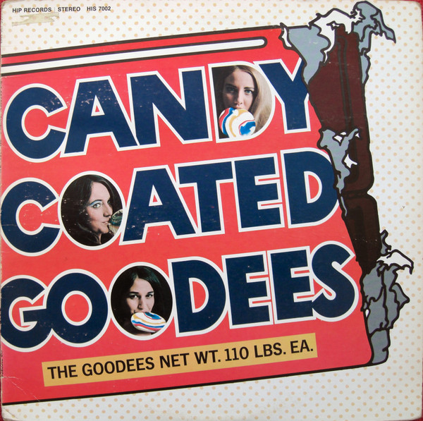 The Goodees - Candy Coated Goodees  (LP, Album)