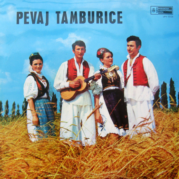 Various - Pevaj Tamburice (LP, Comp)
