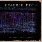 Colored Moth - Fragmenting Tensions (LP)