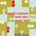 Various - Twaalf Columns Voor Een <strike>Goed</strike> Beter 2007 (CD)