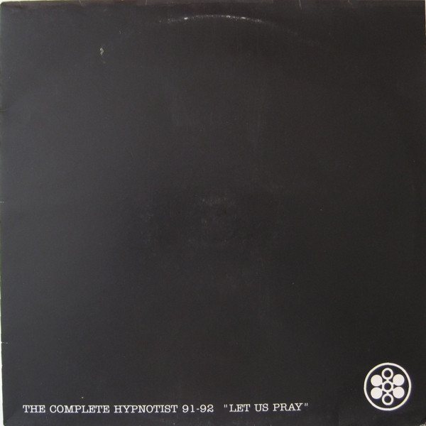 The Hypnotist - The Complete Hypnotist 91-92 (2xLP, Album)