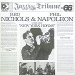 Red Nichols & Phil Napoleon - New York Horns (1923-1931) (2xLP, Comp, RE)