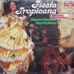 Orchester Paco Gomez - Fiesta Tropicana - Südamerikanische Tanzrhythmen (LP, Album)