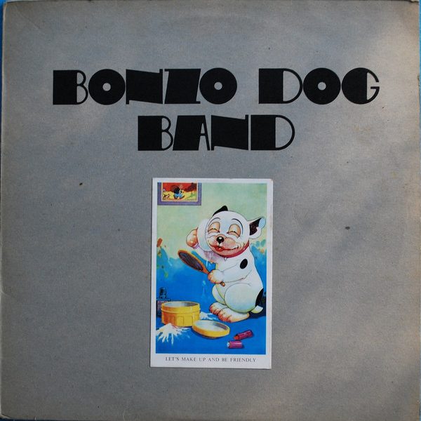 Bonzo Dog Doo-Dah Band - Let's Make Up And Be Friendly (LP, Album)