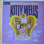 Kitty Wells - The Queen Of Country Music (LP, Album)
