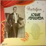 Jorge Sepúlveda - Nostálgico... (LP, Album)