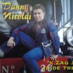 Danny Nicolay - 'K Zag Je In de Trein (CD, Single)
