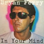 Bryan Ferry - In Your Mind (LP, Album)