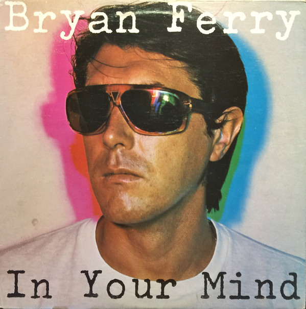 Bryan Ferry - In Your Mind (LP, Album)