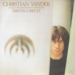 Christian Vander - Tristan & Iseult (Musique Originale Du Film D'Yves Lagrange) (LP, Album, RE)