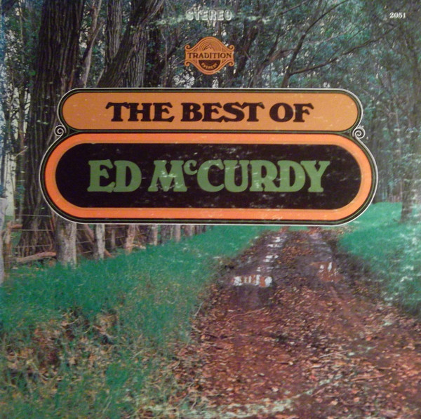 Ed McCurdy - The Best Of Ed McCurdy (LP, Comp)
