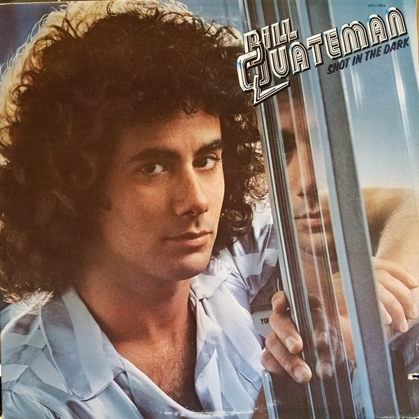 Bill Quateman - Shot In The Dark (LP, Album)