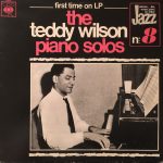 Teddy Wilson - The Teddy Wilson Piano Solos (LP, Album, Comp)