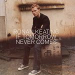 Ronan Keating - If Tomorrow Never Comes (CD, Single)