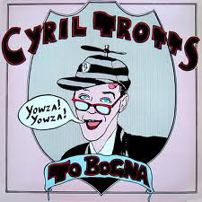 Cyril Trotts - Cyril Trotts To Bogna (12", Maxi)