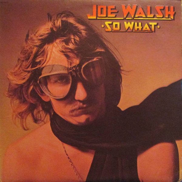 Joe Walsh - So What (LP, Album)