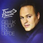 Frans Bauer - Geluk Hoop En Liefde (CD, Album)