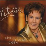Marianne Weber - Lichtjes In Jouw Ogen (CD, Album)
