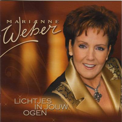 Marianne Weber - Lichtjes In Jouw Ogen (CD, Album)