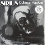 Coleman Hawkins - Sirius (LP, Album)