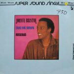 Johnny Bristol - Take Me Down / Rosebud (12", Single)