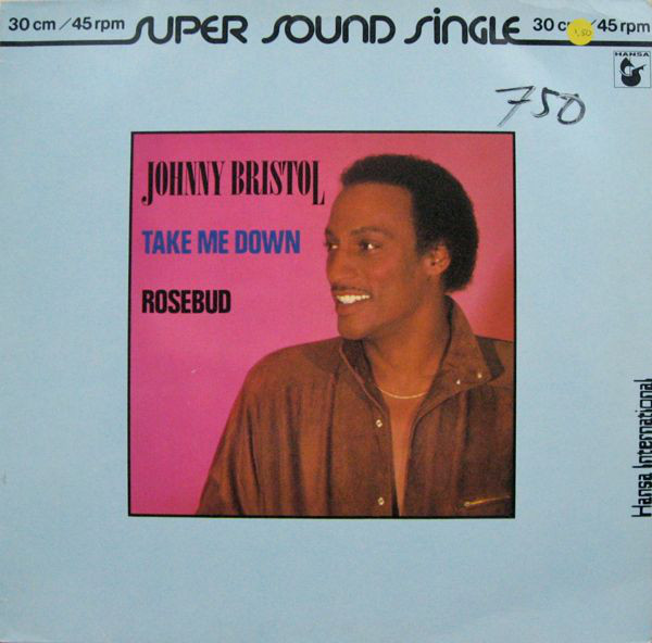 Johnny Bristol - Take Me Down / Rosebud (12", Single)