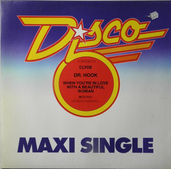 Dr. Hook - Clyde / When You're In Love With A Beautiful Woman (12", Maxi)