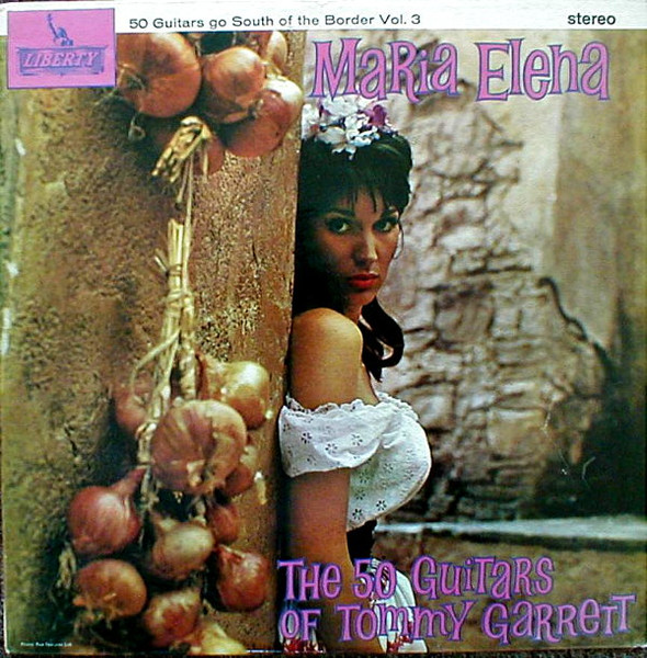 The 50 Guitars Of Tommy Garrett - Maria Elena (LP, Album)