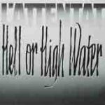 L'Attentat (2) - Hell Or High Water (LP, MiniAlbum)