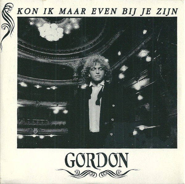Gordon (3) - Kon Ik Maar Even Bij Je Zijn (CD, Single)