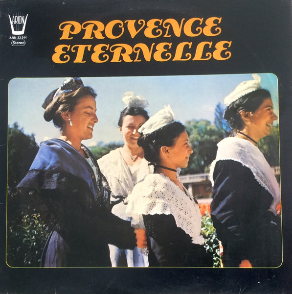 Ensemble Vocal D'Avignon - Occitanie Eternelle Vol.1 La Provence (LP)