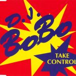 DJ BoBo - Take Control (CD, Maxi)