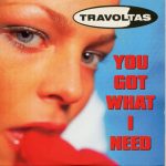 Travoltas - You Got What I Need (CD, Single, DOC)
