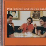 Phil Pritchett And The Full Band - Tougher Than The Rest (CD, Album)
