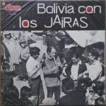 Los Jairas - Bolivia Con Los Jairas (LP, Album, Mono)