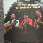 The Gaberlunzie* - Brave Words 'N' Fightin' Talk (LP, Album)