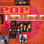 Various - Greatest Pop Ballads (3xCD, Comp + Box)