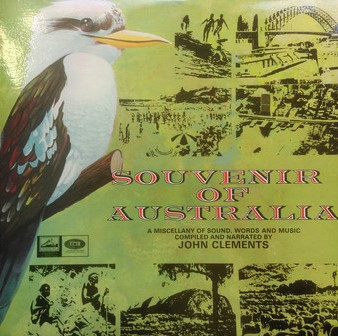 Various - Souvenir Of Australia (A Miscellany Of Sound, Words And Music Compiled And Narrated By John Clements) (LP, Mono)