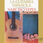 Narciso Yepes - La Guitarra Española (LP, Mono, RE, Gat)