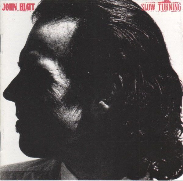 John Hiatt - Slow Turning (CD, Album, RE)