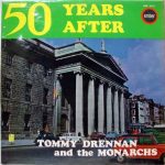 Tommy Drennan And The Monarchs - 50 Years After (LP, Album)