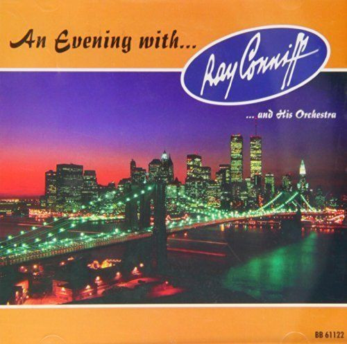 Ray Conniff ... And His Orchestra* - An Evening With... Ray Conniff ... And His Orchestra (CD, Comp)